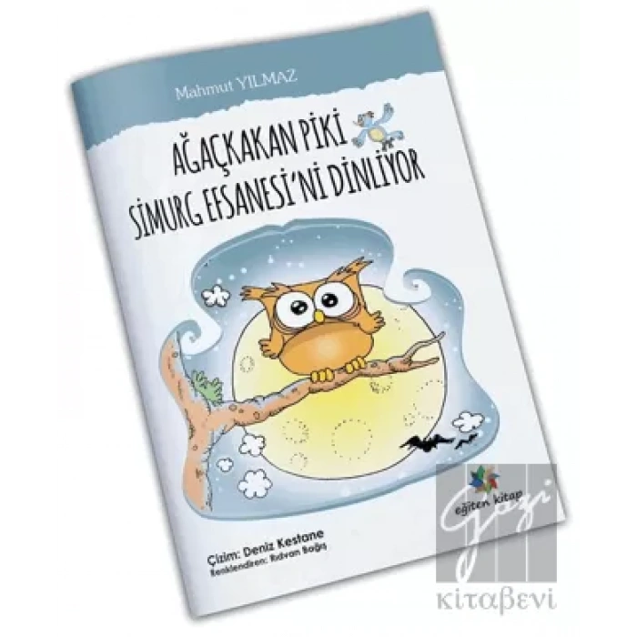 Ağaçkakan Piki Simurg Efsanesi’ni Dinliyor