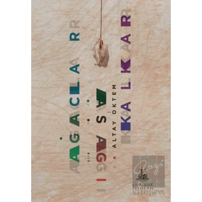 Ağaçlar Aşağı Kalkar