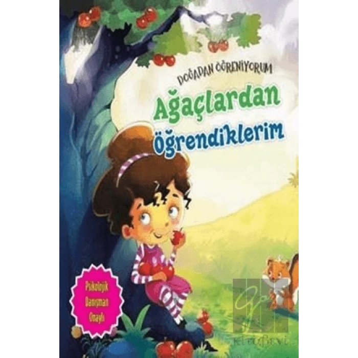 Ağaçlardan Öğrendiklerim - Doğadan Öğreniyorum