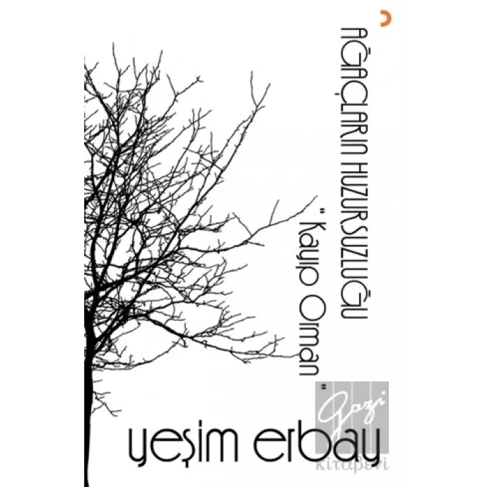 Ağaçların Huzursuzluğu