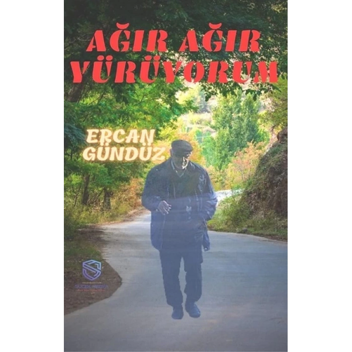 Ağır Ağır Yürüyorum