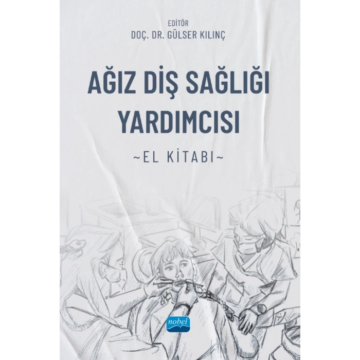 Ağız Diş Sağlığı Yardımcısı El Kitabı