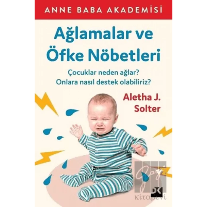 Ağlamalar ve Öfke Nöbetleri