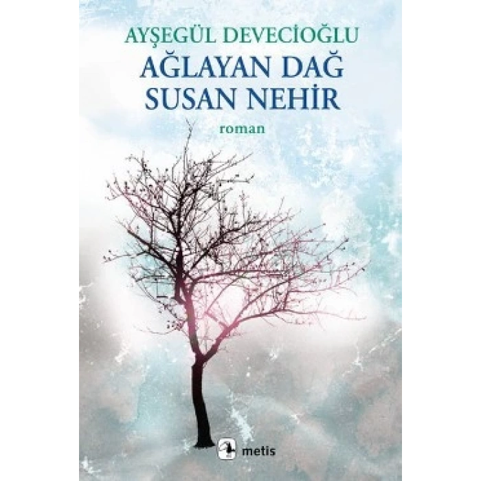 Ağlayan Dağ Susan Nehir