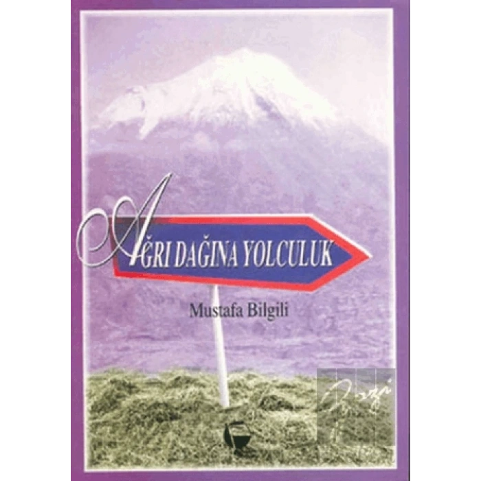 Ağrı Dağına Yolculuk