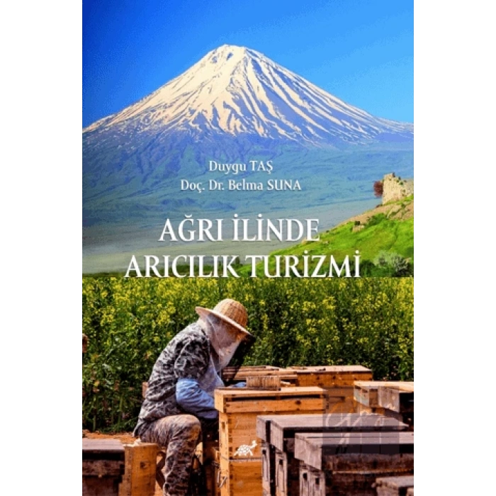 Ağrı İlinde Arıcılık Turizmi