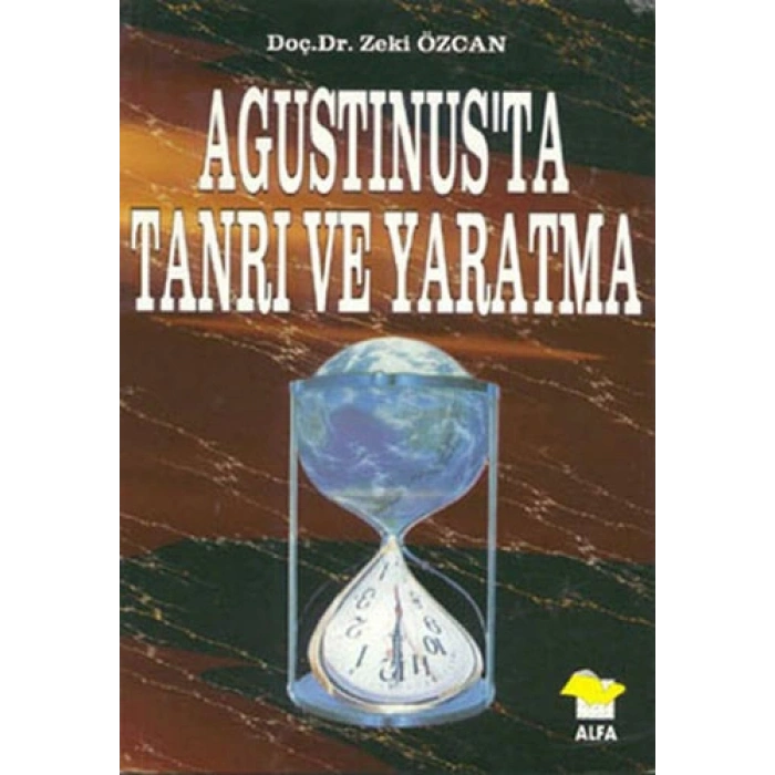 Agustinusta Tanrı ve Yaratma