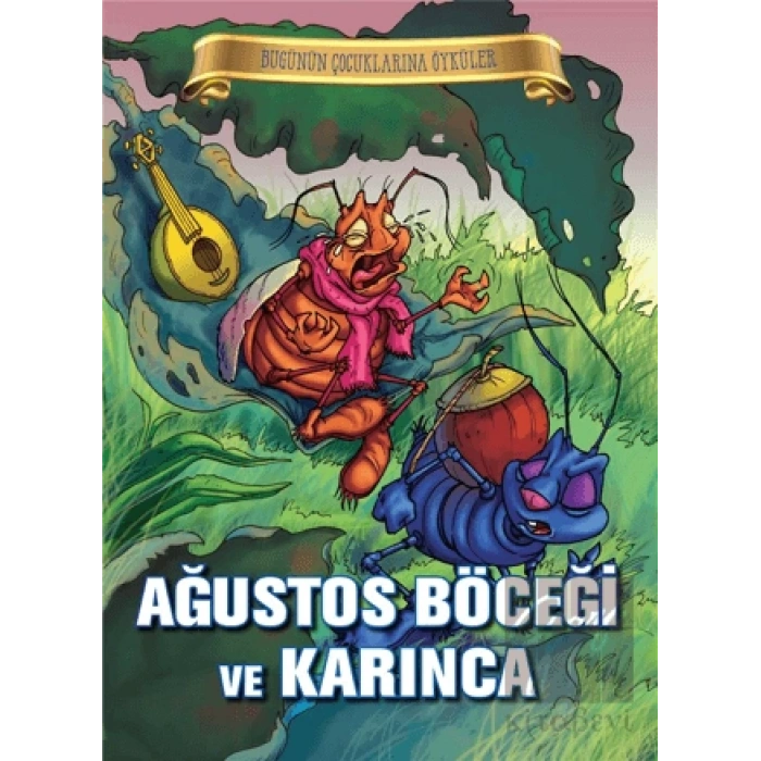 Ağustos Böceği ve Karınca