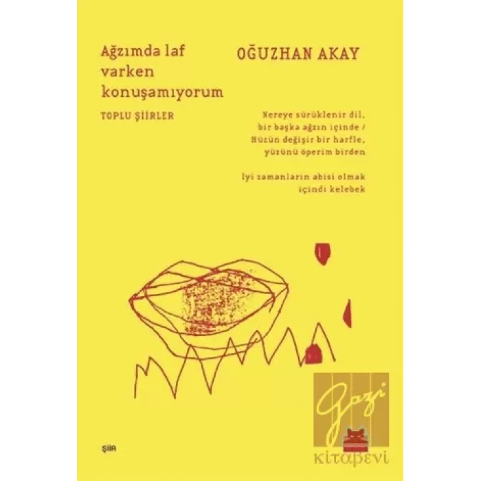 Ağzımda Laf Varken Konuşamıyorum