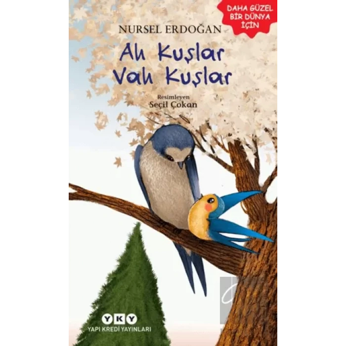 Ah Kuşlar Vah Kuşlar