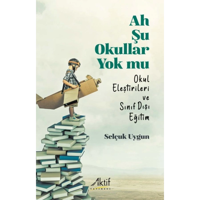 Ah Şu Okullar Yok mu