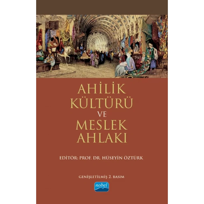 Ahilik Kültürü ve Meslek Ahlakı