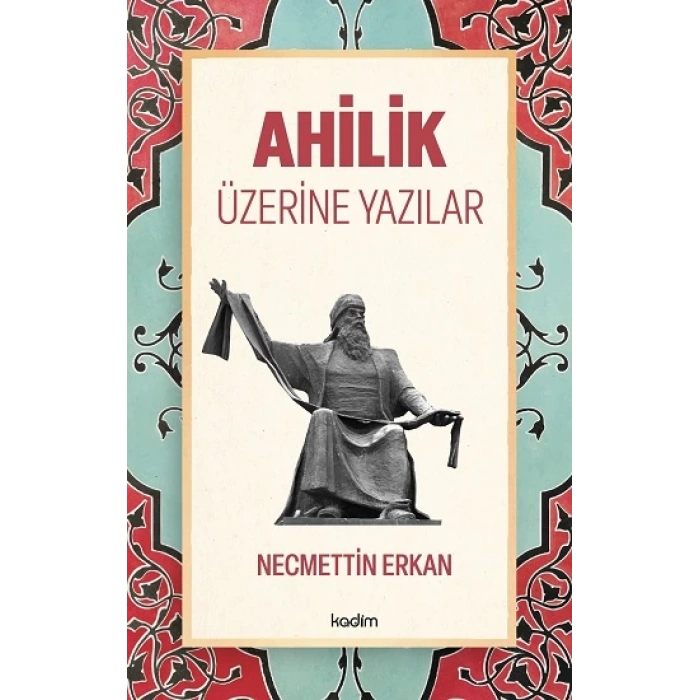 Ahilik Üzerine Yazılar