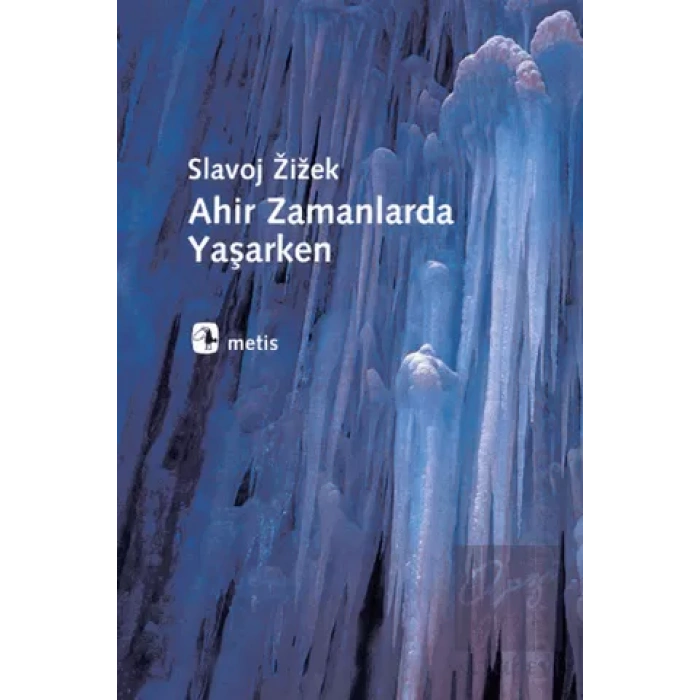 Ahir Zamanlarda Yaşarken