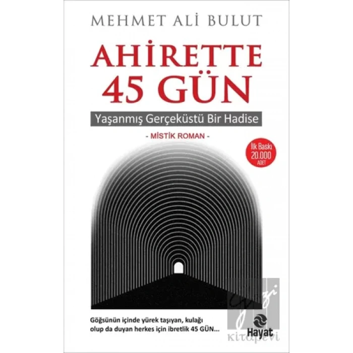 Ahirette 45 Gün