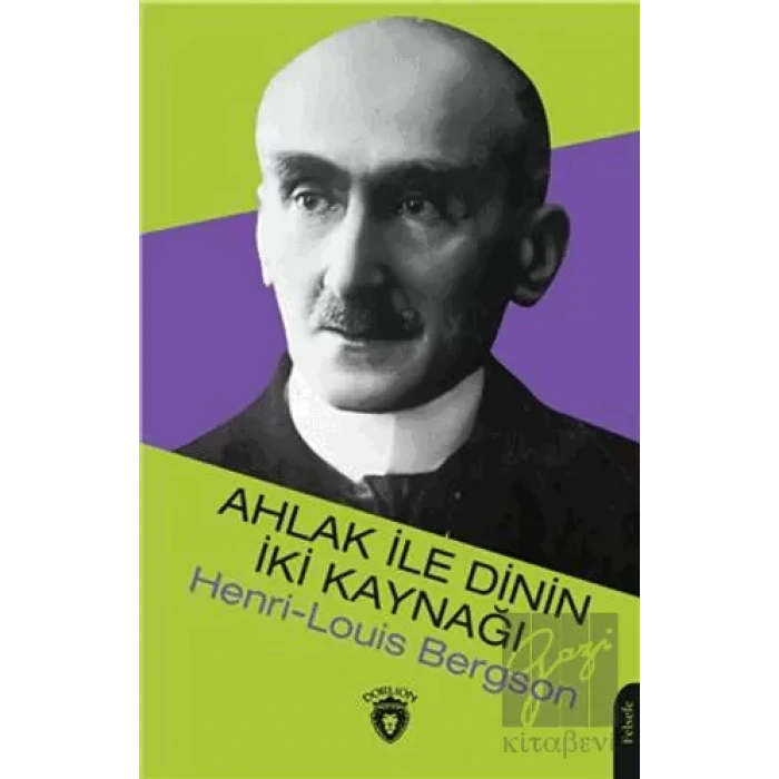 Ahlak İle Dinin İki Kaynağı