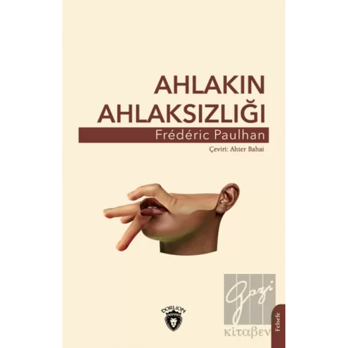 Ahlakın Ahlaksızlığı