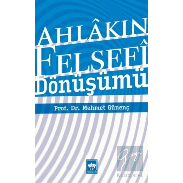Ahlakın Felsefi Dönüşümü
