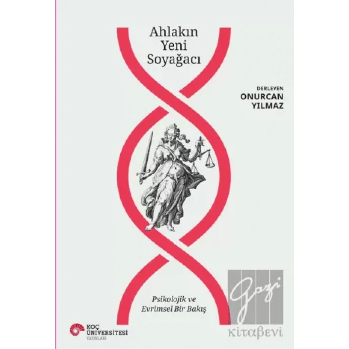 Ahlakın Yeni Soyağacı - Psikolojik ve Evrimsel Bir Bakış