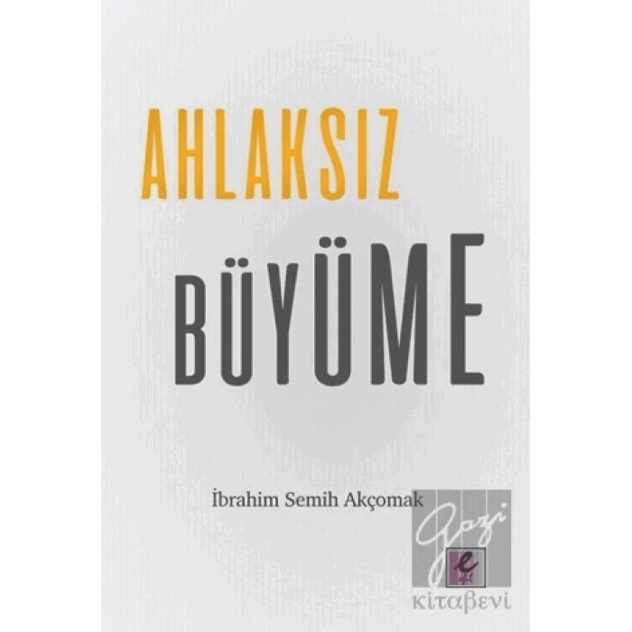 Ahlaksız Büyüme