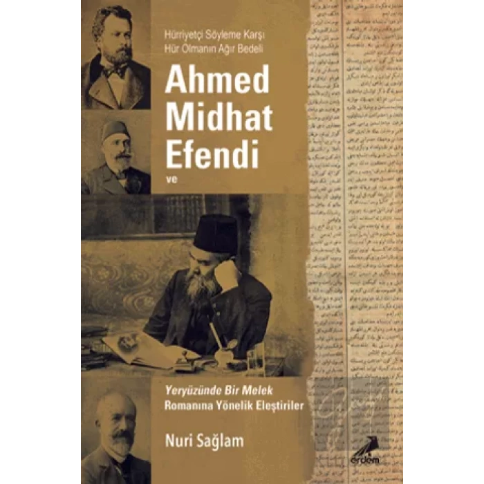 Ahmed Midhad Efendi ve Yeryüzünde bir Melek Romanına Yönelik Eleştiriler
