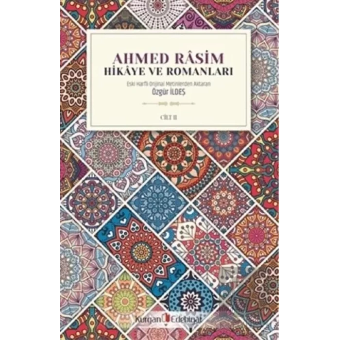 Ahmed Rasim - Hikaye ve Romanları Cilt 2