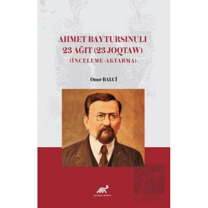 Ahmet Baytursınulı 23 Ağıt (23 Joqtaw)