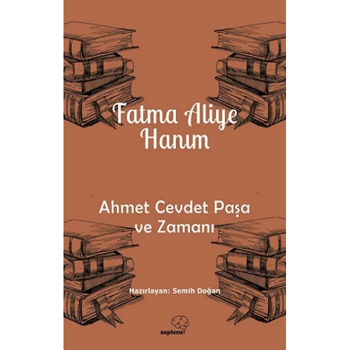 Ahmet Cevdet Paşa ve Zamanı