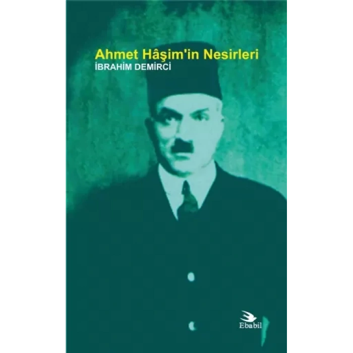 Ahmet Hâşim’in Nesirleri