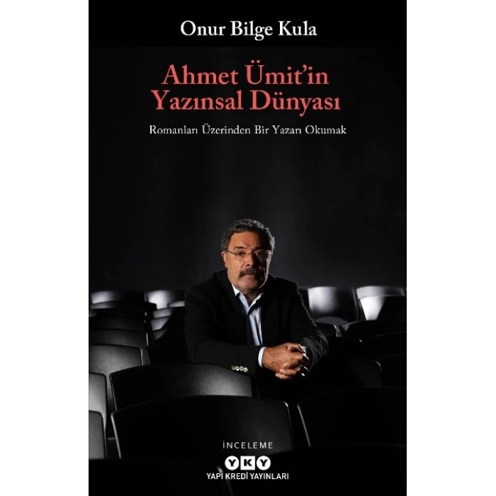 Ahmet Ümit’in Yazınsal Dünyası