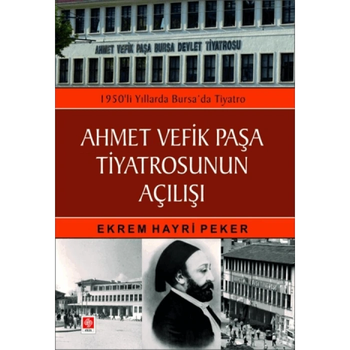 Ahmet Vefik Paşa Tiyatrosunun Açılışı