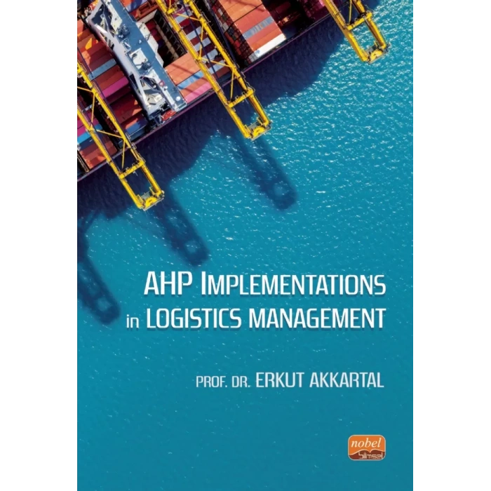 AHP Implementations in Logistics Management