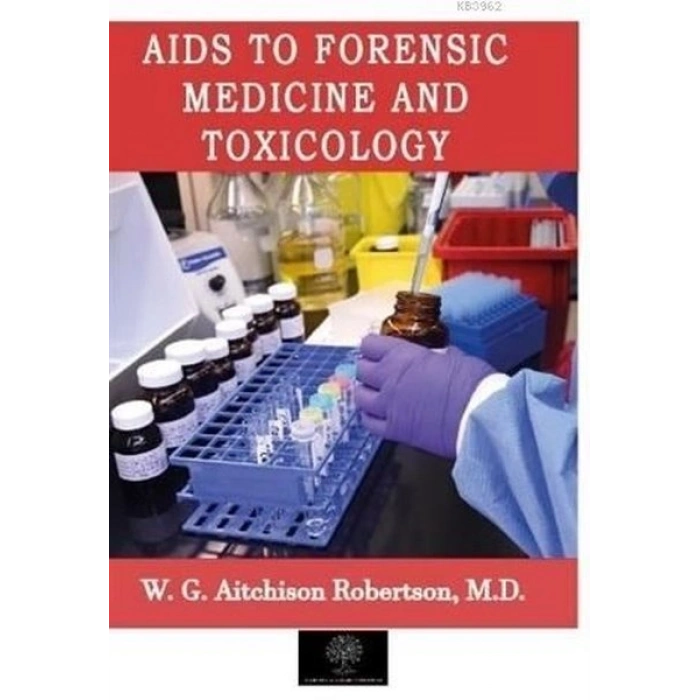 Aids to Forensic Medicine and Toxicology