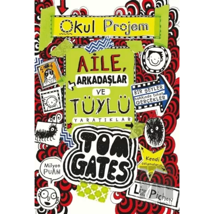 Tom Gates - 12 Aile, Arkadaşlar ve Tüylü Yaratıklar