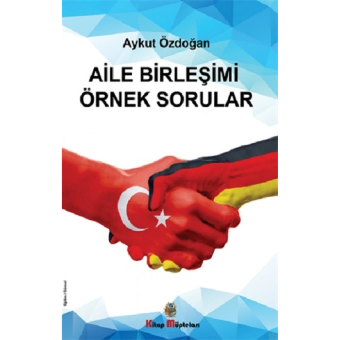 Aile Birleşimi Örnek Sorular
