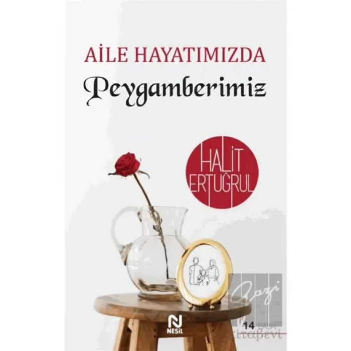 Aile Hayatımızda Peygamberimiz