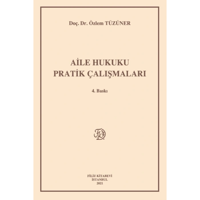 Aile Hukuku Pratik Çalışmaları