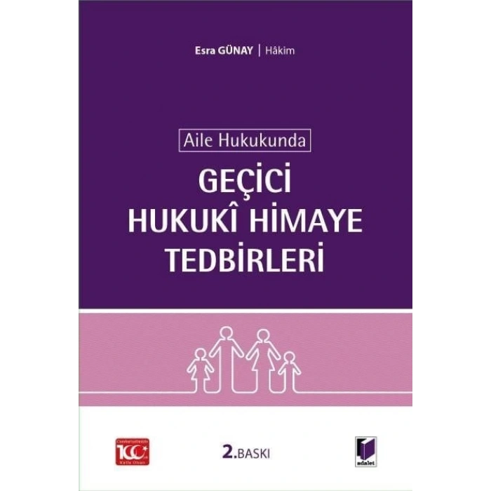 Aile Hukukunda Geçici Hukuki Himaye Tedbirleri