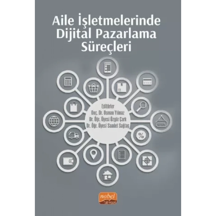 Aile İşletmelerinde Dijital Pazarlama Süreçleri