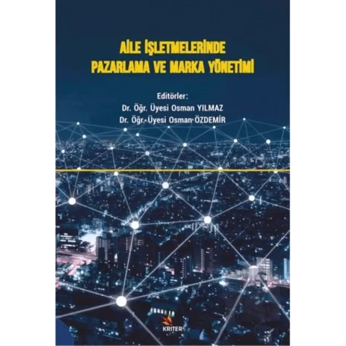 Aile İşletmelerinde Pazarlama ve Marka Yönetimi