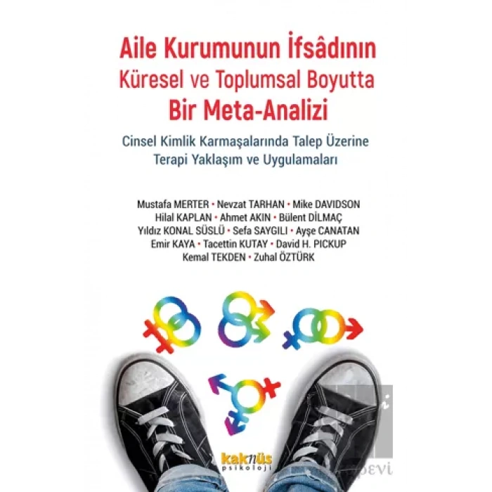 Aile Kurumunun İfsadının Küresel ve Toplumsal Boyutta Bir Meta-Analizi