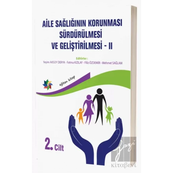 Aile Sağlığının Korunması, Sürdürülmesi Ve Geliştirilmesi 2