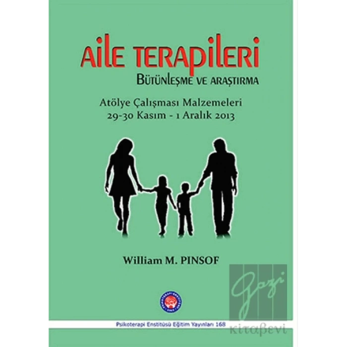 Aile Terapileri Bütünleşme ve Araştırma