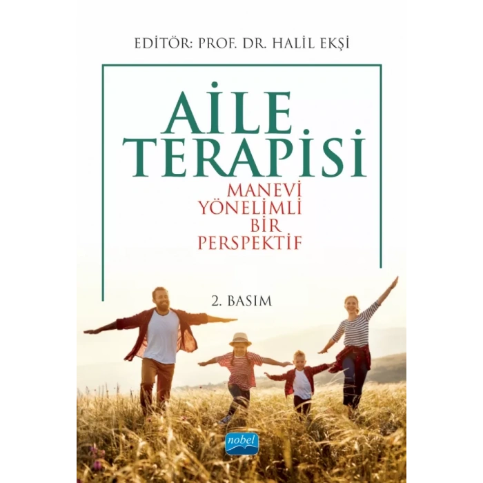 AİLE TERAPİSİ: Manevi Yönelimli Bir Perspektif