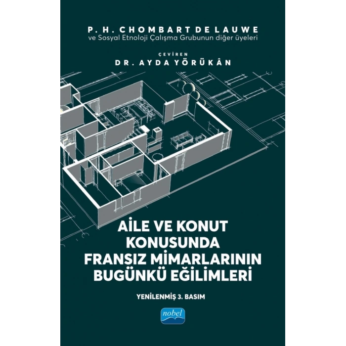 Aile ve Konut Konusunda Fransız Mimarlarının Bugünkü Eğilimleri