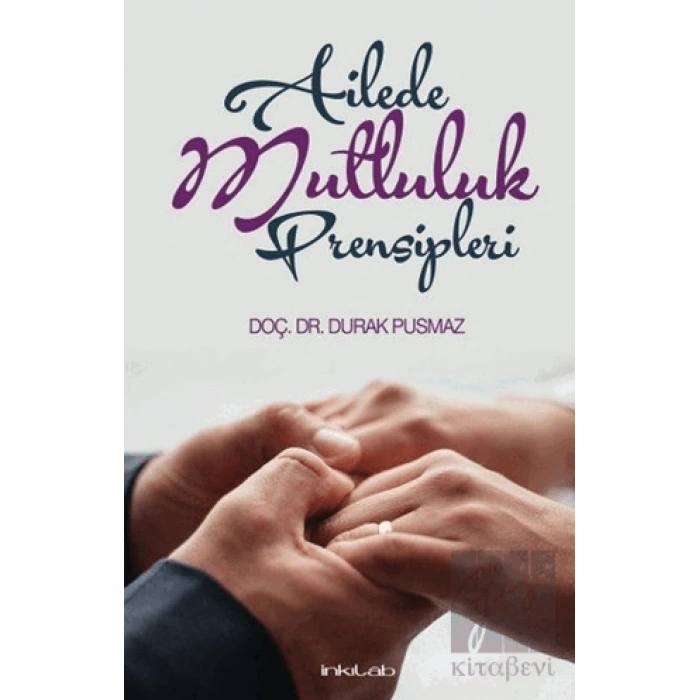 Ailede Mutluluk Prensipleri