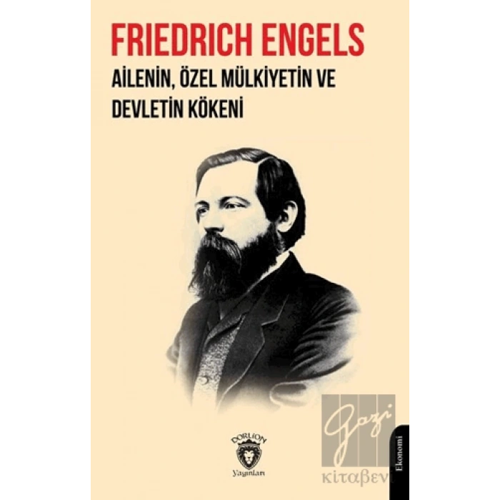 Ailenin, Özel Mülkiyetin ve Devletin Kökeni