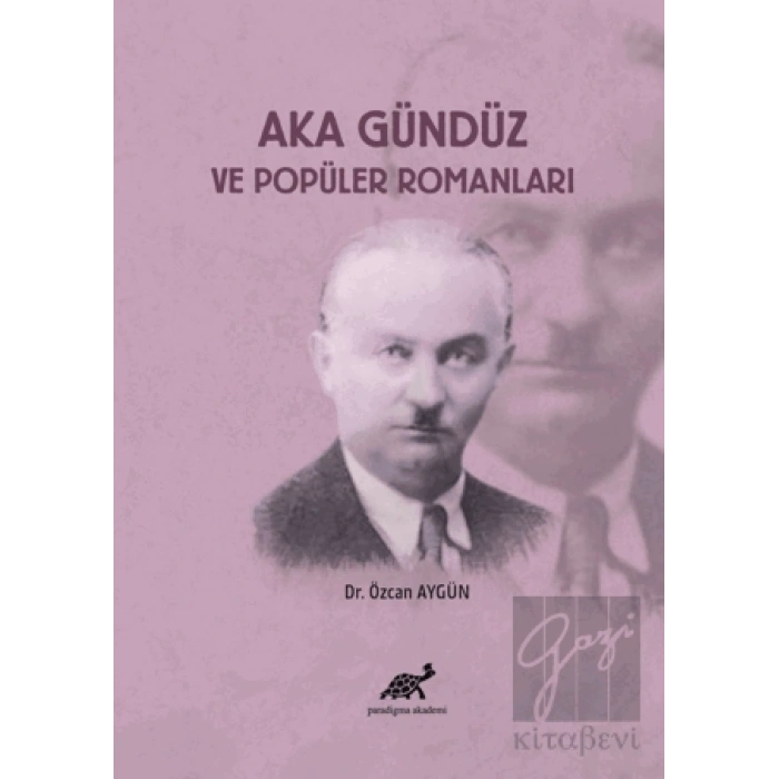 Aka Gündüz ve Popüler Romanları