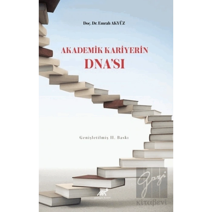 Akademik Kariyerin DNAsı