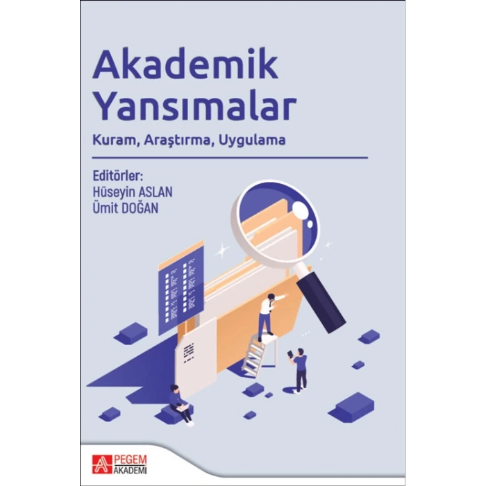 Akademik Yansımalar Kuram Araştırma Uygulama